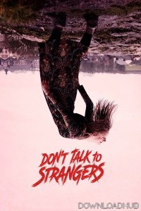 Dont Talk To Strangers (2022) ORG Hindi Dubbed Movie