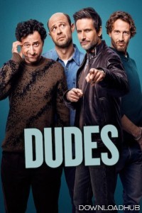 Dudes (2025) Season 1 Hindi Dubbed Web Series
