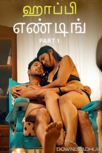 Happy Ending (2025) Part 1 Ullu Tamil Hot Web Series